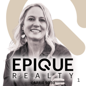 Carrie Soto with Epique Realty